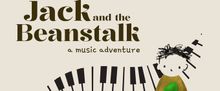 JACK AND THE BEANSTALK: A MUSIC ADVENTURE to Play Culture Lab LIC