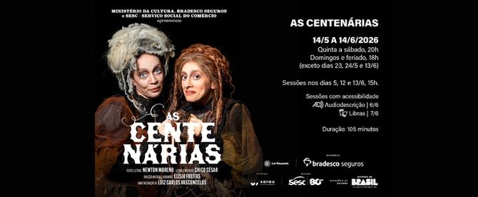 Acclaimed Play AS CENTENÁRIAS (The Centenarians) Gets Bold Musical Reinvention With Music by Chico César