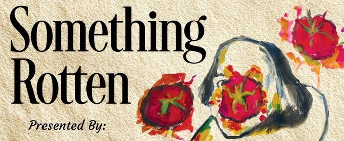 Review: SOMETHING ROTTEN! at The Forum in Jonesboro