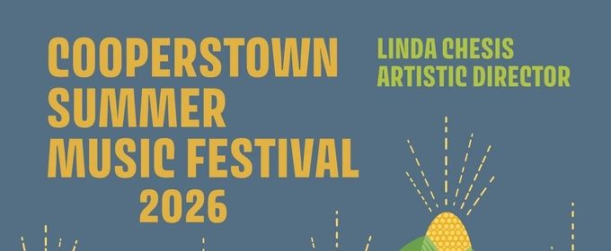 Cooperstown Summer Music Festival Reveals 28th Season