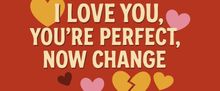 I LOVE YOU, YOU'RE PERFECT, NOW CHANGE to Open at Theatrikos Theatre Company