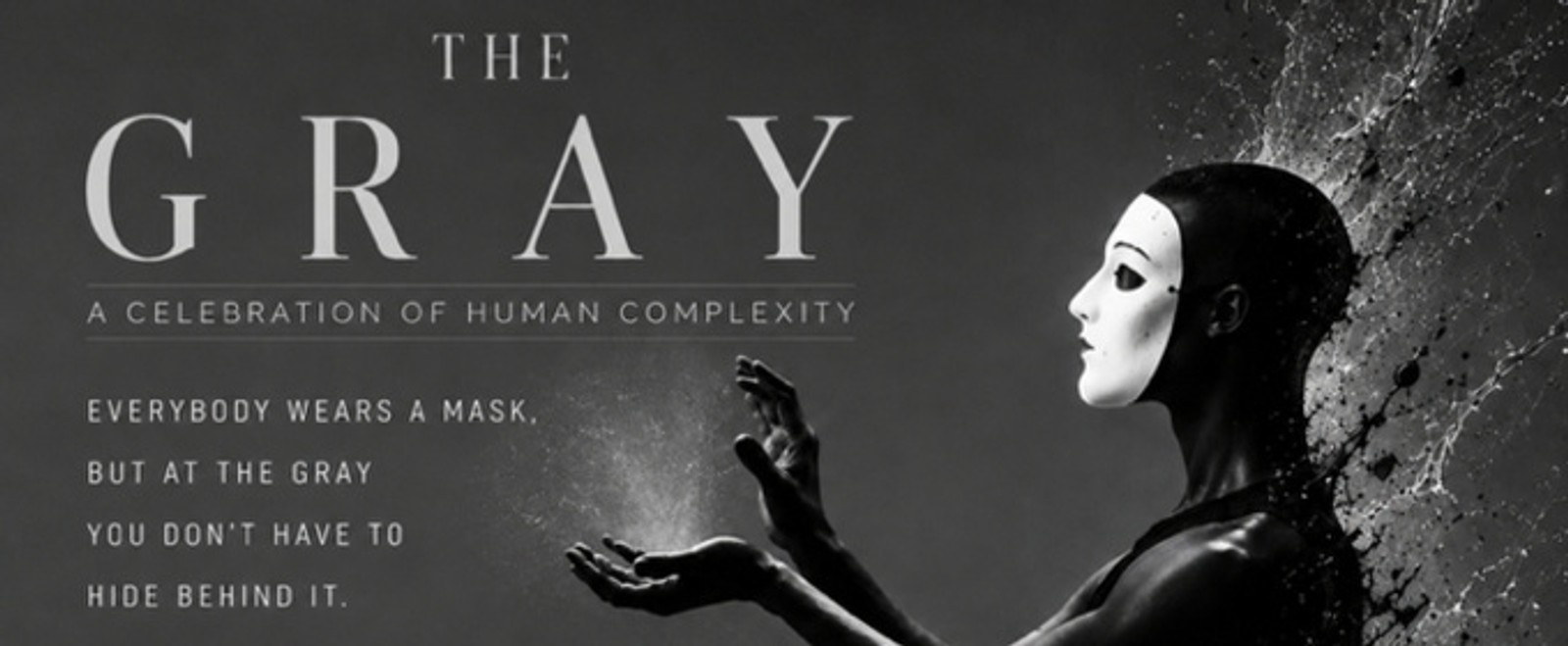 THE GRAY: A CELEBRATION OF HUMAN COMPLEXITY To Play Sandrell Rivers Theater