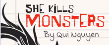 SHE KILLS MONSTERS to Open at Studio Playhouse