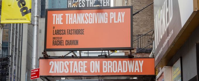 Up on the Marquee: THE THANKSGIVING PLAY Photos