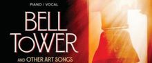 Georgia Stitt's BELL TOWER AND OTHER ART SONGS Now Available Digitally and In Print