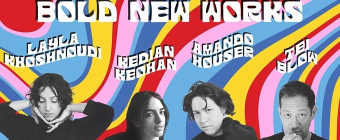 The Bushwick Starr Unveils 2026-27 Season Featuring New Works by Layla Khoshnoudi, Amando Houser and Toshiki Okada