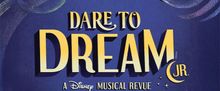 DARE TO DREAM JR. to Open at CCBC Essex with Cockpit in Court Summer Theatre
