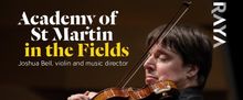 The Soraya to Host Joshua Bell, NY Philharmonic Quartet, and Mahler Chamber Orchestra