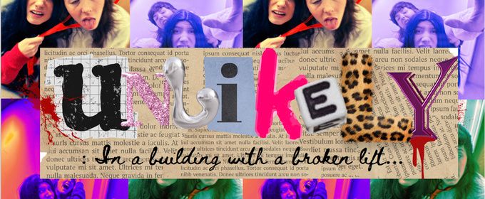UNLIKELY: IN A BUILDING WITH A BROKEN LIFT To Return At Barons Court Theatre