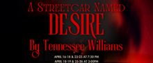 A STREETCAR NAMED DESIRE To Receive Bi-Racial Reimagining At The Studio@620