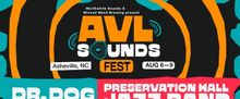 DR. DOG and PRESERVATION HALL JAZZ BAND to Headline AVL Sounds Fest