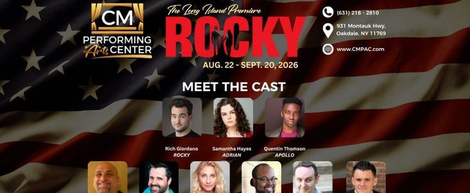 Cast Revealed for ROCKY THE MUSICAL Long Island Premiere at CM Performing Arts Center