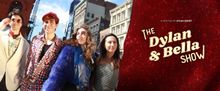 THE DYLAN & BELLA SHOW to Make New York Theater Festival Debut at LATEA Theater
