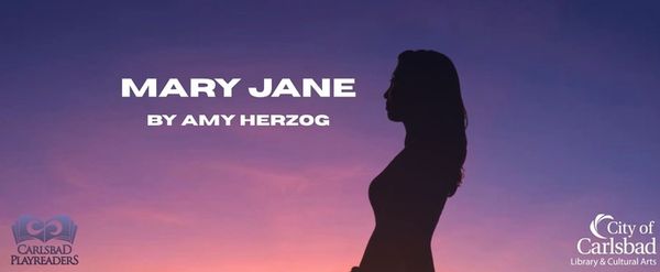 Carlsbad Playreaders Will Present One-Night-Only Staged Reading of MARY JANE