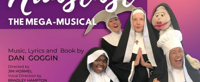 BWW Feature:  NUNSENSE THE MEGA-MUSICAL By Torrance Theatre Company Photos