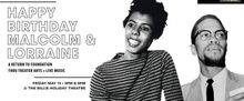 HAPPY BIRTHDAY MALCOLM & LORRAINE! To Be Presented At Billie Holiday Theatre