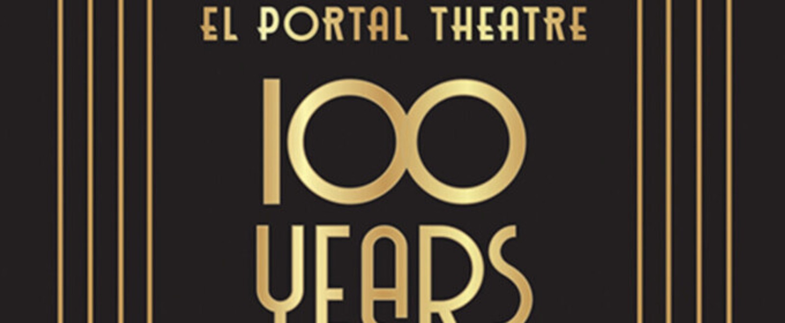 El Portal Theatre To Celebrate 100 Years With Birthday Spectacular