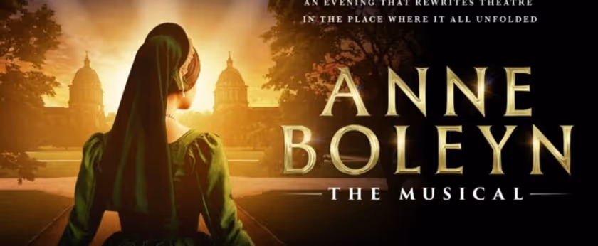 ANNE BOLEYN: THE MUSICAL to Return, Coming to London in 2027 Photo