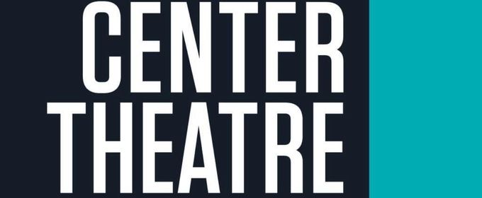 Center Theatre Group to Launch 2026/27 Education and Engagement Programs