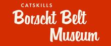 BORSCHT BELT FEST Three-Day Celebration of Catskills Culture to Return to Ellenville