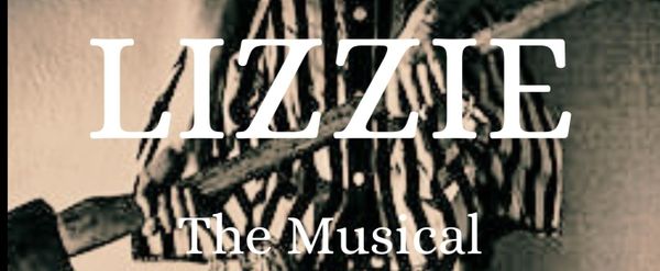 Review: LIZZIE The Musical at Austin Playhouse