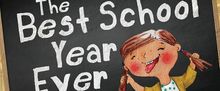 THE BEST SCHOOL YEAR EVER Will Come to the Main Street Theater