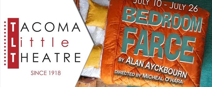 BEDROOM FARCE to Close Tacoma Little Theatre's 107th Season