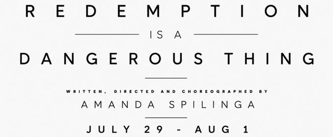 REDEMPTION IS A DANGEROUS THING to Open at The Tank in NYC