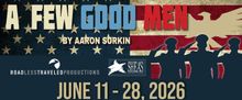 A FEW GOOD MEN Cast Announced at Shea's 710 Theatre in Buffalo