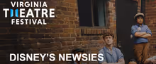 DISNEY'S NEWSIES to Open at Virginia Theatre Festival With Broadway Vet at the Helm