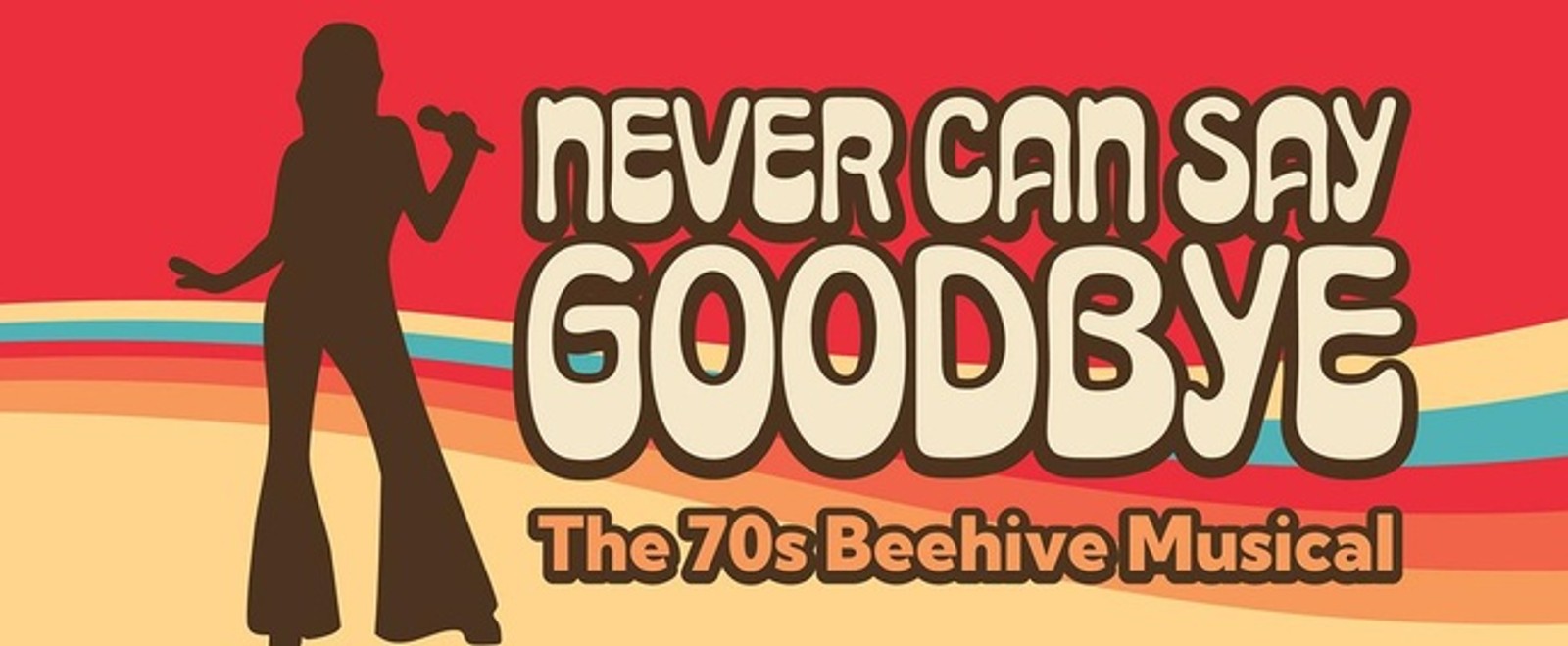 NEVER CAN SAY GOODBYE: THE BEEHIVE MUSICAL to Open at Rocky Mountain Rep