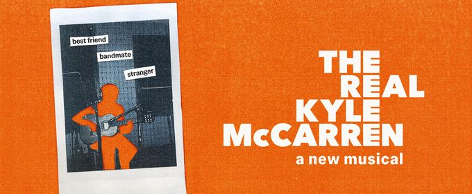 Full Cast and Creative Team Set For  THE REAL KYLE McCARREN at Joe's Pub and Edinburgh Fringe