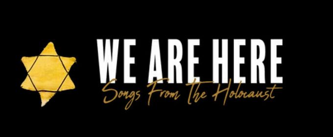 Vanderbilt University and WE ARE HERE: SONGS FROM THE HOLOCAUST Unveil Multi-Year Partnership