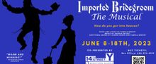 IMPORTED BRIDEGROOM: THE MUSICAL World Premiere Adaptation is Coming to the 14th Stre