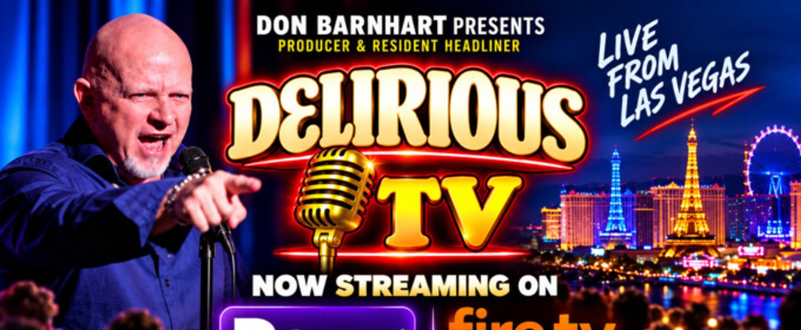 Don Barnhart’s DELIRIOUS TV Expands Worldwide On Roku And Fire TV