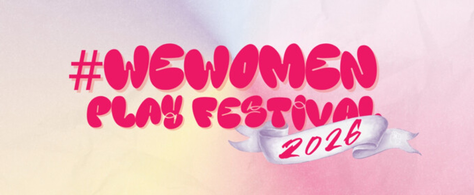 WEWOMEN PLAY FESTIVAL to Present Six New Works at Artemisia Theatre