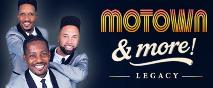 LEGACY: MOTOWN & MORE! to Open at Florida Studio Theatre