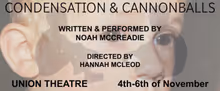 CONDENSATION & CANNONBALLS to Open at Union Theatre
