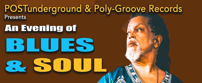 BLUES & SOUL @ POSTunderground to Feature Jazz, Afrobeat, and Groove in Brookline