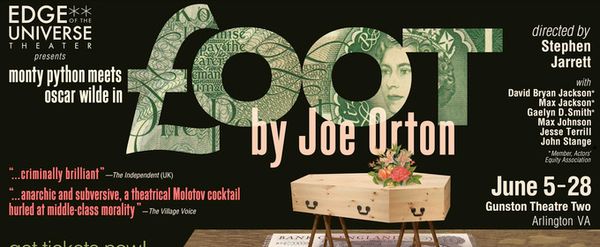 LOOT By Joe Orton Will Be Presented At Edge of the Universe Theater