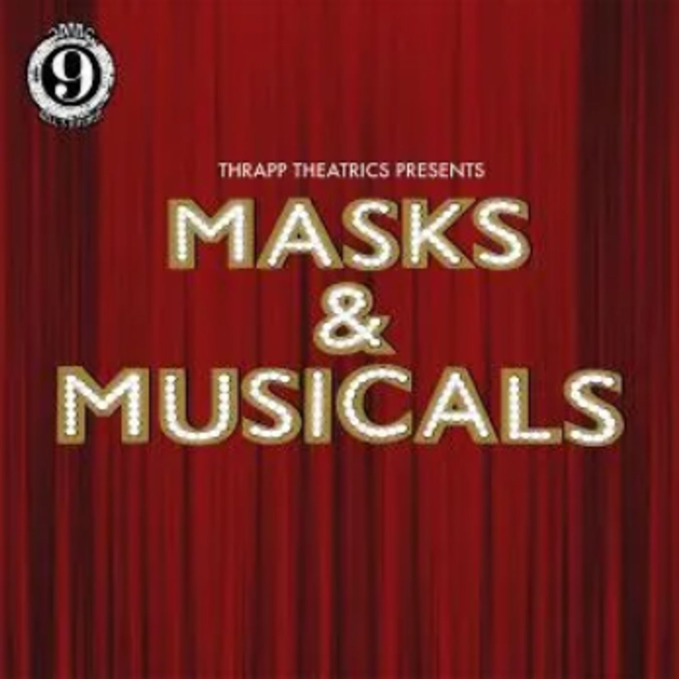Masks & Musicals On Hiatus Due To Indoor Dining Ban In NYC Masks & Musicals On Hiatus Due To Indoor Dining Ban In NYC Image