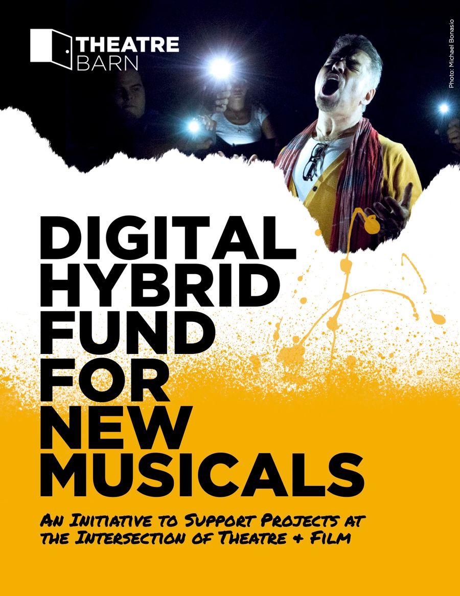 New York Theatre Barn, Broadway on Demand, and Broadway Virtual Launch Digital Hybrid Fund For New Musicals Image