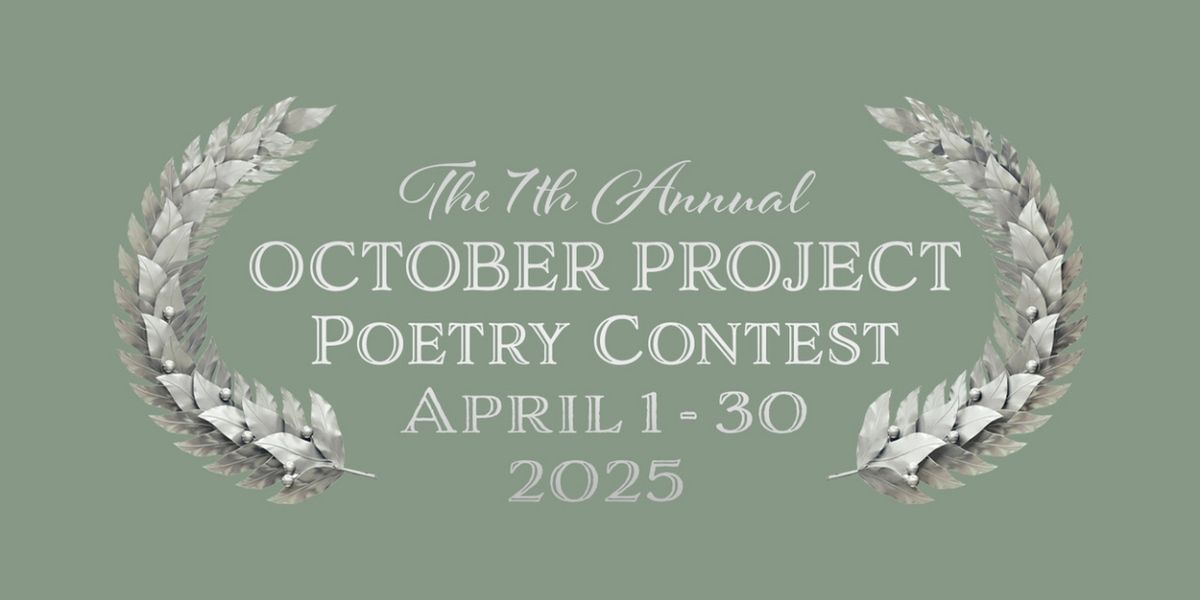 7th Annual October Project Poetry Contest Runs Through April Is Poetry Month