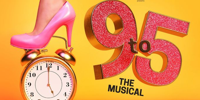 UK Tour of 9 TO 5 THE MUSICAL Extends its Run Dates Photos