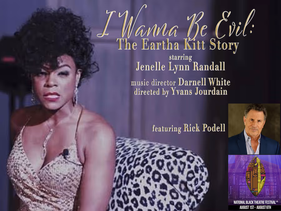 I WANNA BE EVIL: THE EARTHA KITT STORY To Play At The National Black Theatre Festival, August 2-5 Image