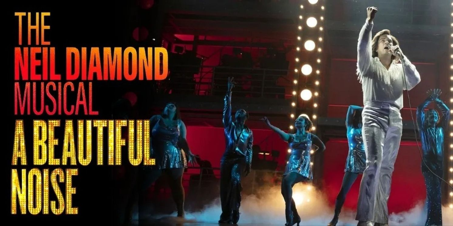 A BEAUTIFUL NOISE - THE NEIL DIAMOND MUSICAL Comes to the Thelma Gaylord Performing Arts Theatre  Image