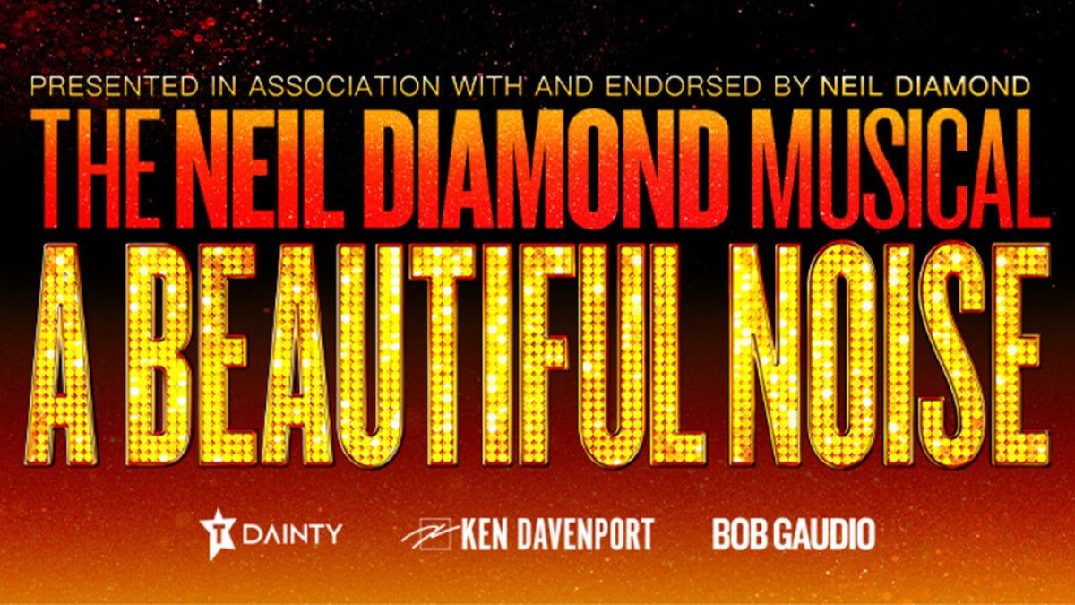 A BEAUTIFUL NOISE: THE NEIL DIAMOND MUSICAL to Open in Adelaide