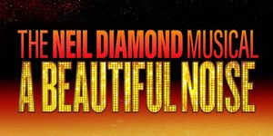 A BEAUTIFUL NOISE to Make Nashville Premiere at TPAC In January