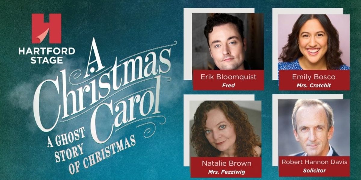 A CHRISTMAS CAROL: A GHOST STORY OF CHRISTMAS Cast Announced At Hartford Stage
