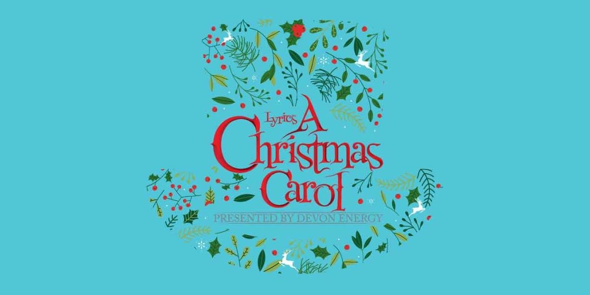 A CHRISTMAS CAROL Returns to the Lyric Theatre in 2025